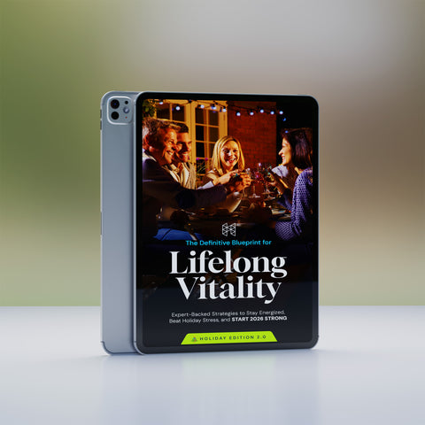 The Definitive Blueprint for Lifelong Vitality - Holiday Edition